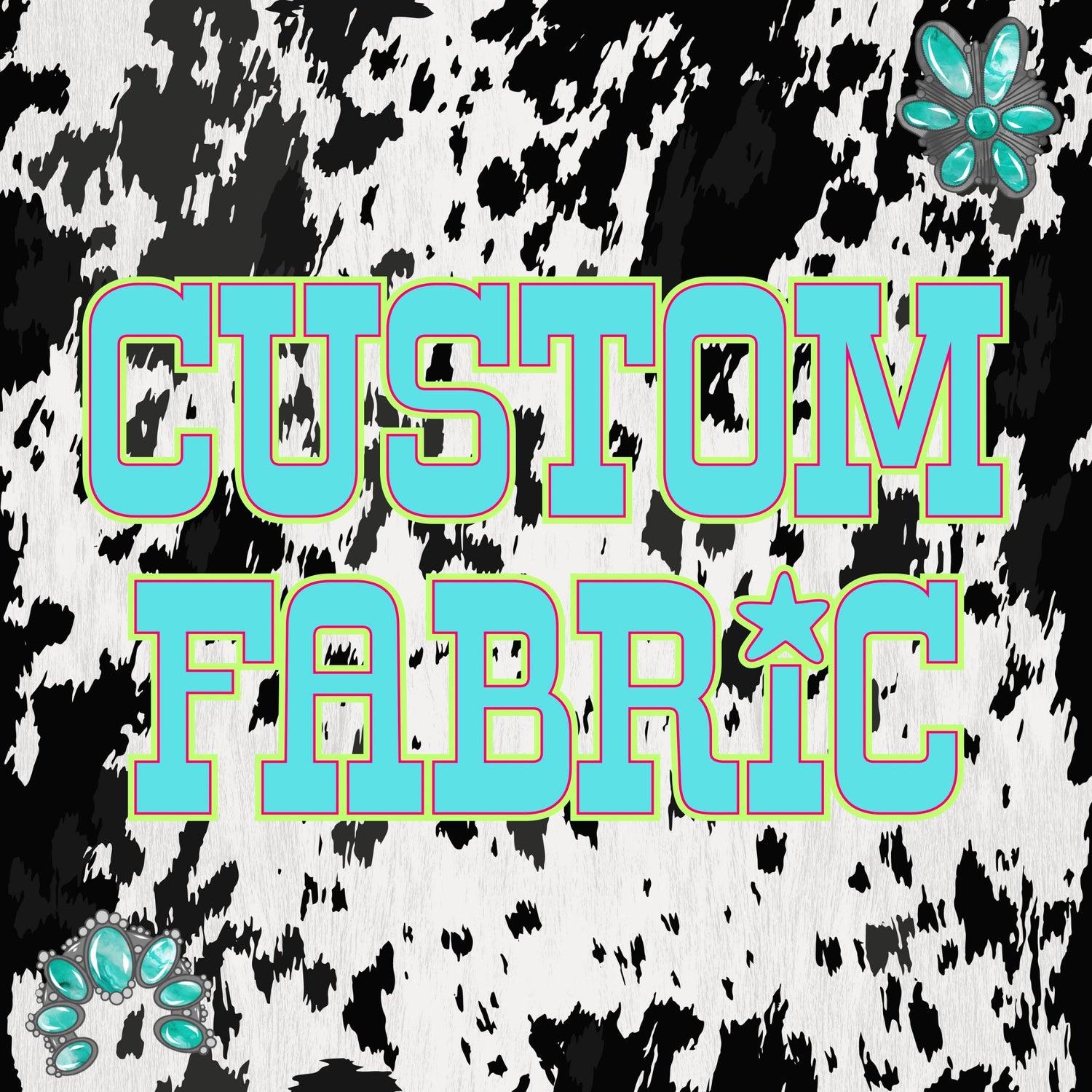 Custom Fabric