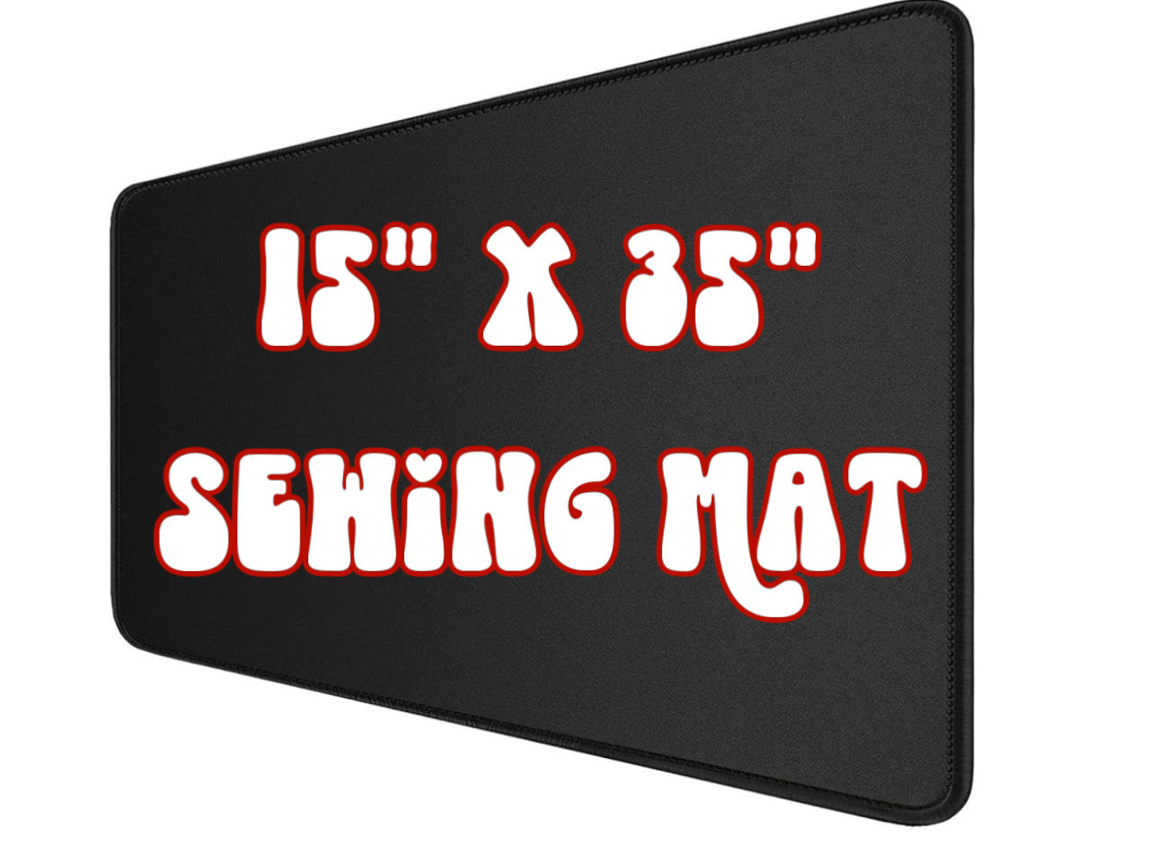 Custom Sewing Mat 15x35